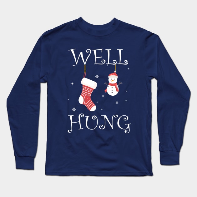 Well Hung Christmas Gift Long Sleeve T-Shirt by MasliankaStepan